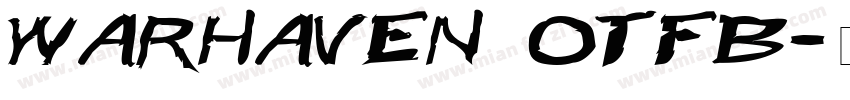 warhaven OTFB字体转换